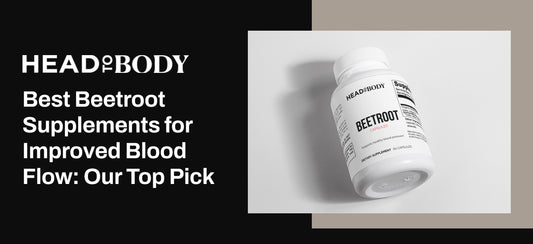 Best Beetroot Supplements for Improved Blood Flow: Our Top Pick