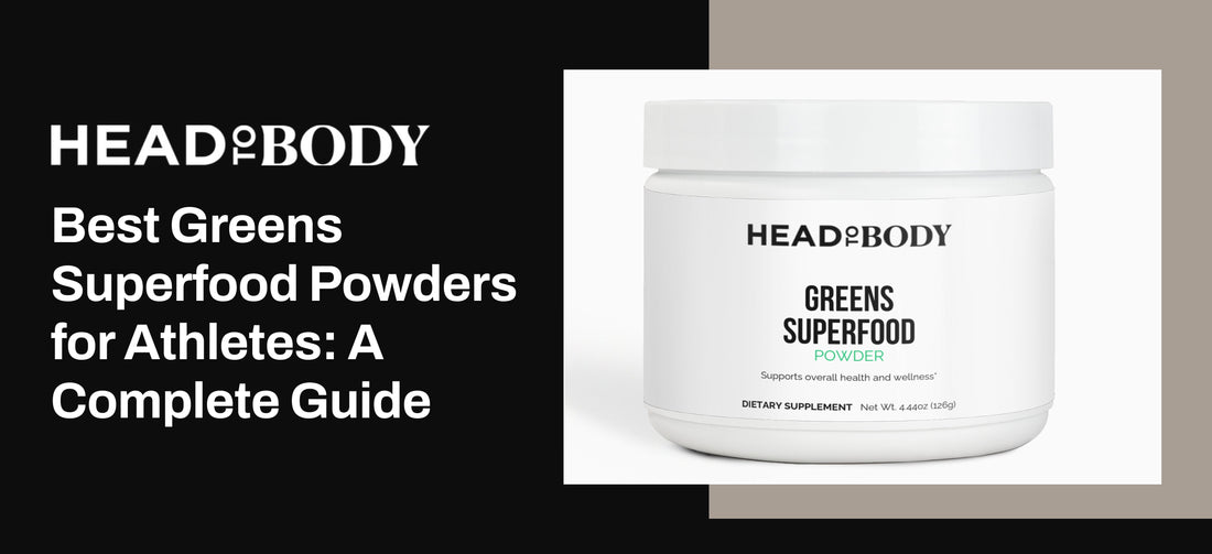 Best Greens Superfood Powders for Athletes: A Complete Guide