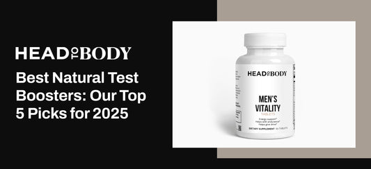 Best Natural Test Boosters: Our Top 5 Picks for 2025