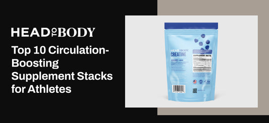 Top 10 Circulation-Boosting Supplement Stacks for Athletes